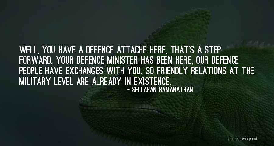 Military Defence Quotes By Sellapan Ramanathan