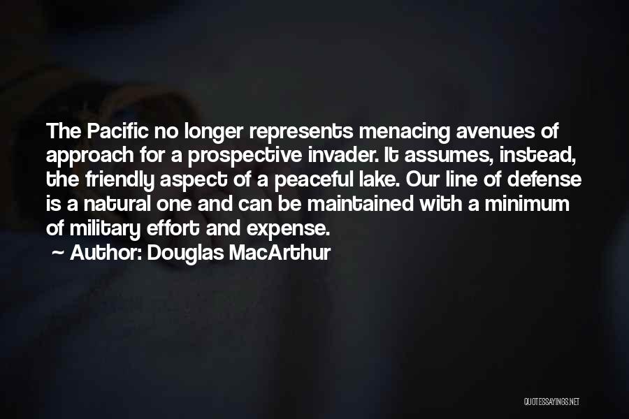 Military Defense Quotes By Douglas MacArthur