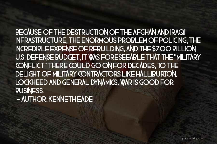 Military Defense Quotes By Kenneth Eade