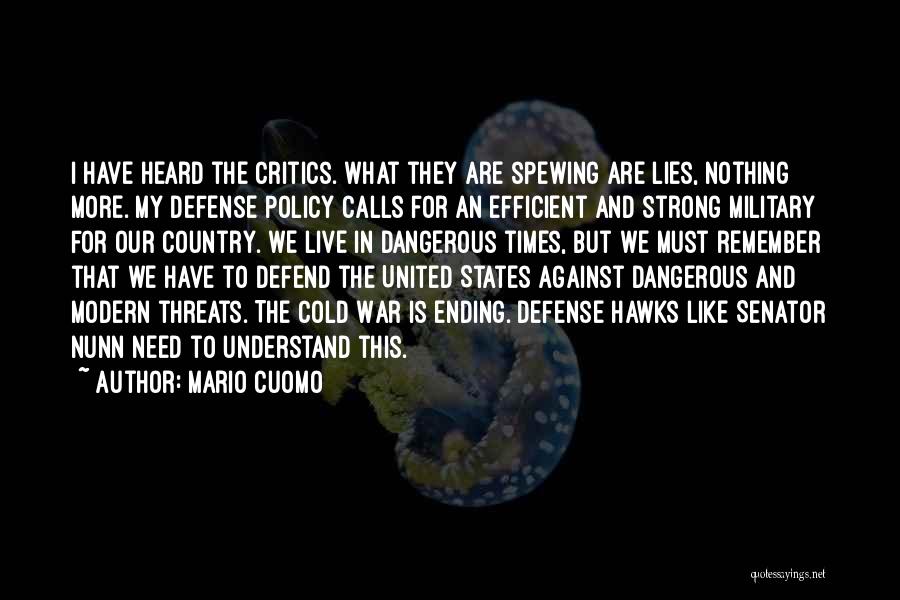 Military Defense Quotes By Mario Cuomo