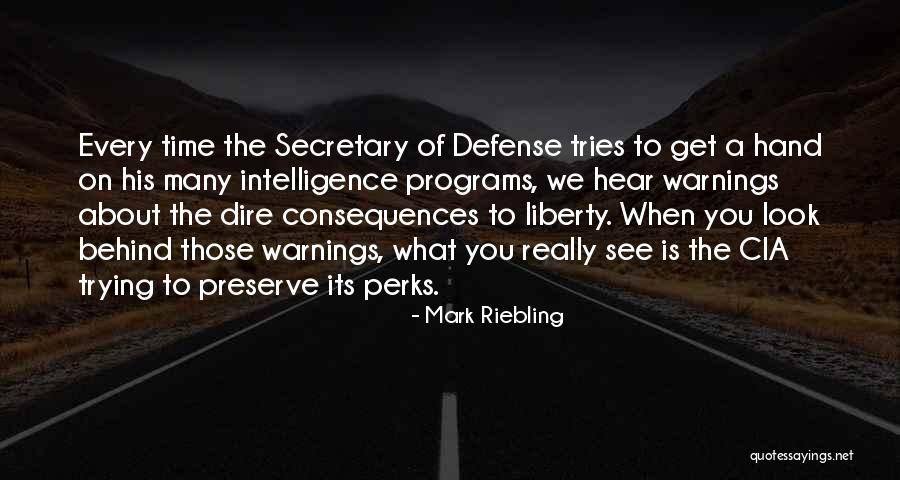 Military Defense Quotes By Mark Riebling