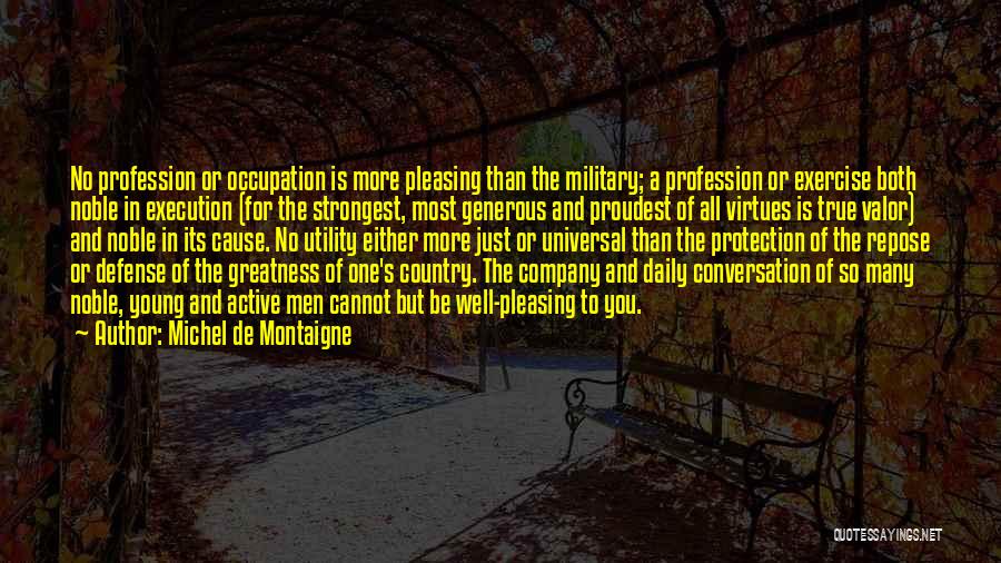 Military Defense Quotes By Michel De Montaigne