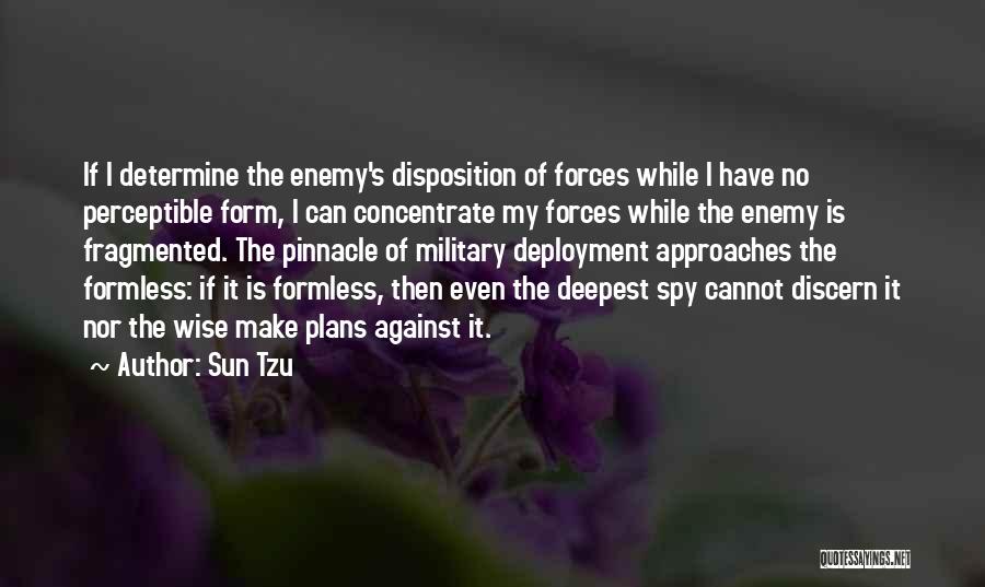 Military Deployment Quotes By Sun Tzu