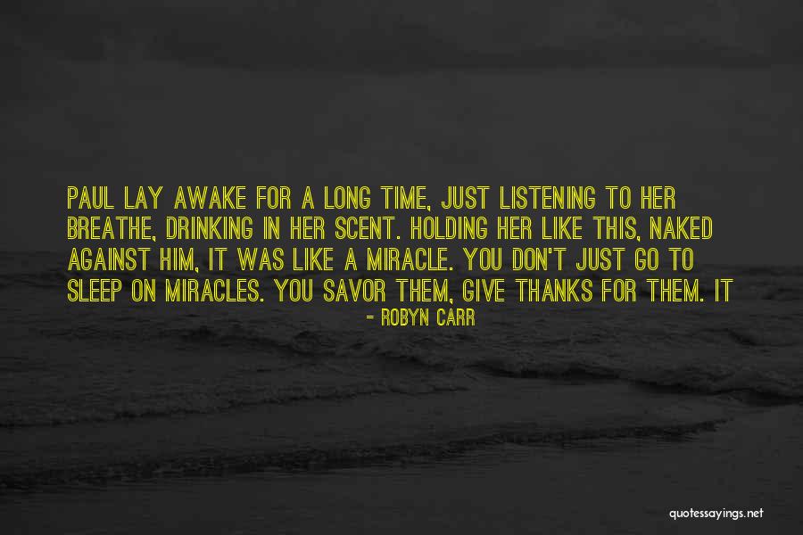 Military Devotion Quotes By Robyn Carr Military Devotion Quotes By Robyn Carr