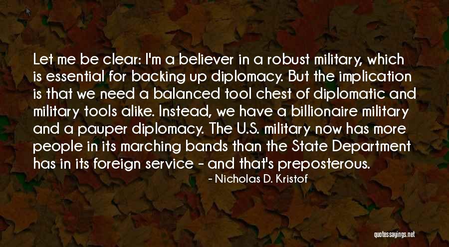 Military Diplomacy Quotes By Nicholas D. Kristof