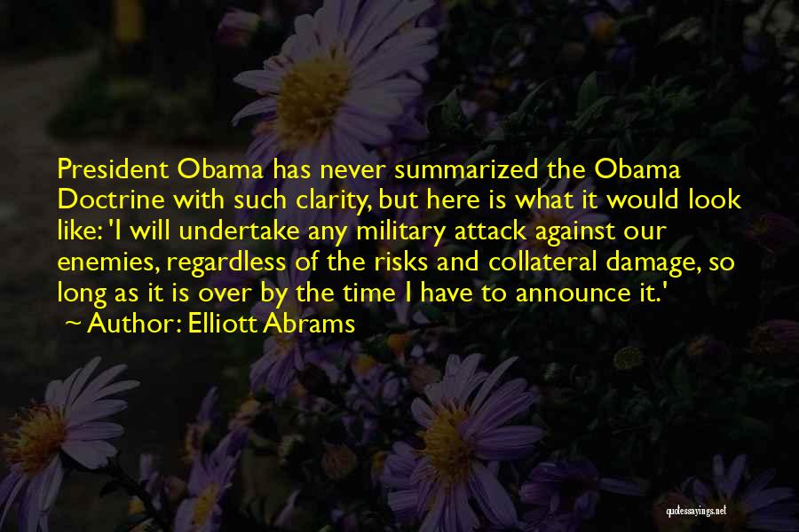 Military Doctrine Quotes By Elliott Abrams