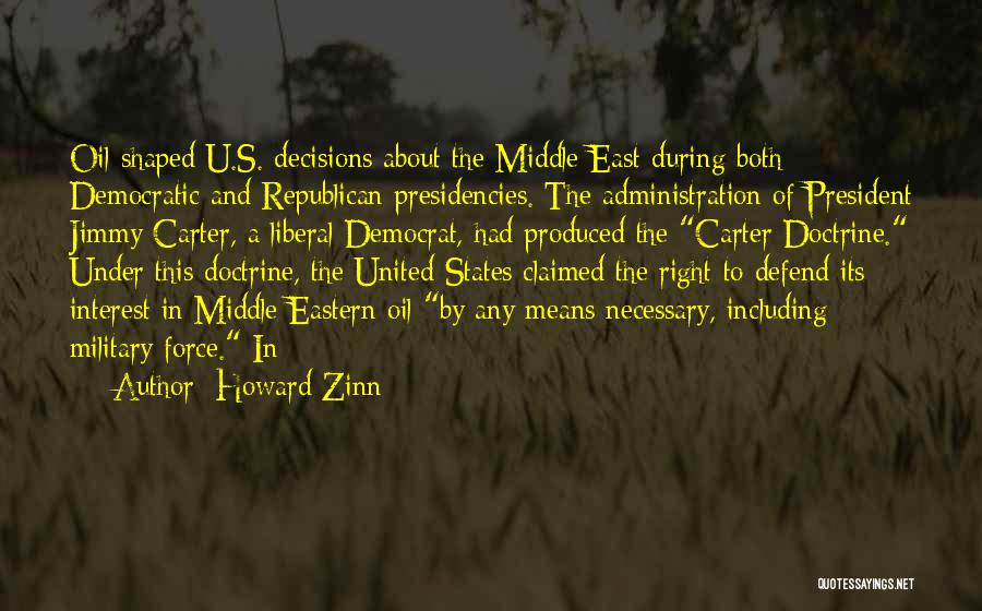 Military Doctrine Quotes By Howard Zinn