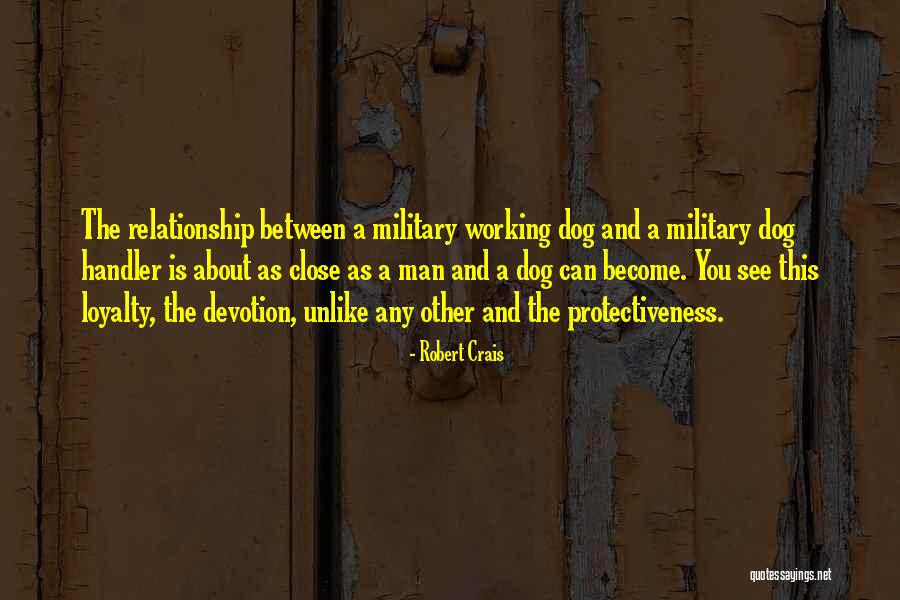 Military Dog Quotes By Robert Crais Military Dog Quotes By Robert Crais