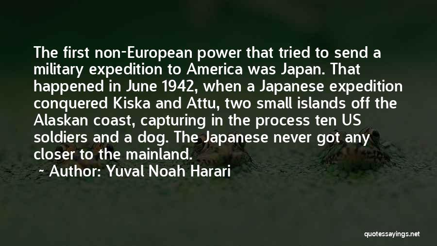 Military Dog Quotes By Yuval Noah Harari