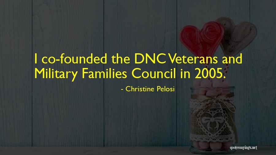 Military Families Quotes By Christine Pelosi Military Families Quotes By Christine Pelosi