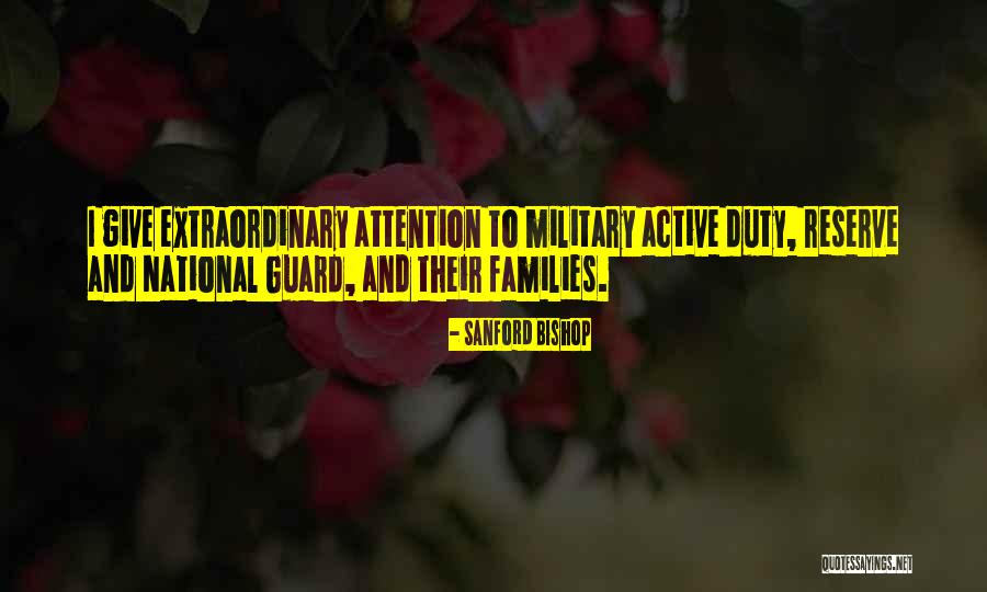 Military Families Quotes By Sanford Bishop Military Families Quotes By Sanford Bishop