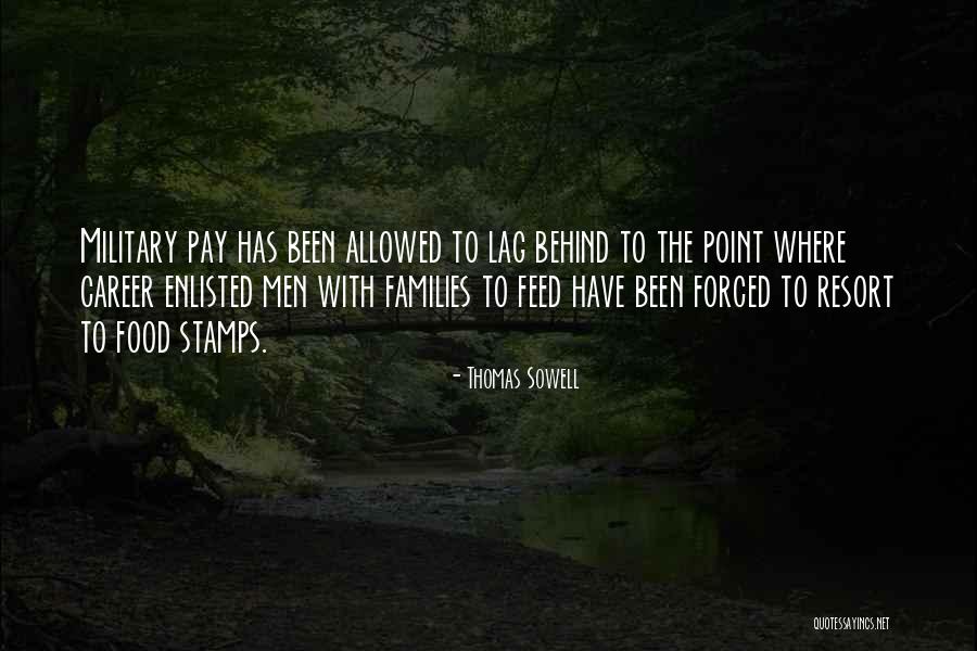 Military Families Quotes By Thomas Sowell Military Families Quotes By Thomas Sowell
