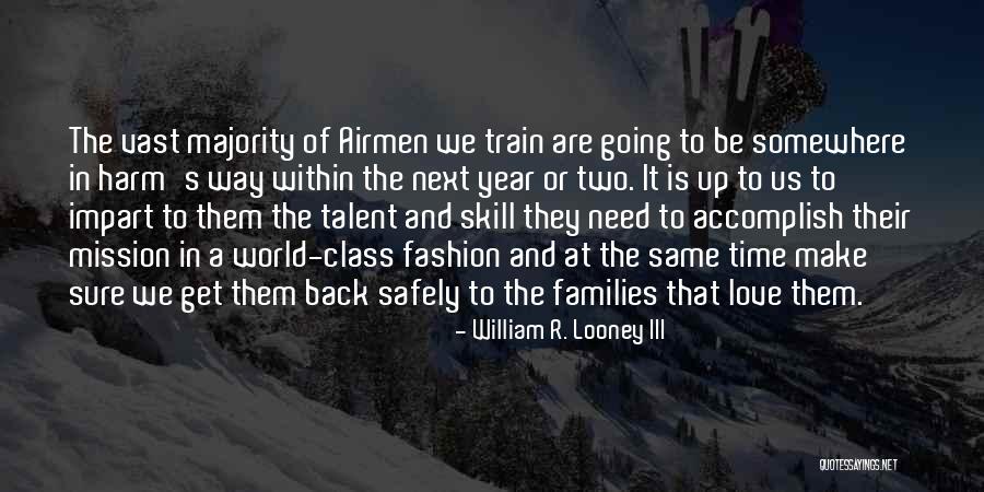 Military Families Quotes By William R. Looney III Military Families Quotes By William R. Looney III