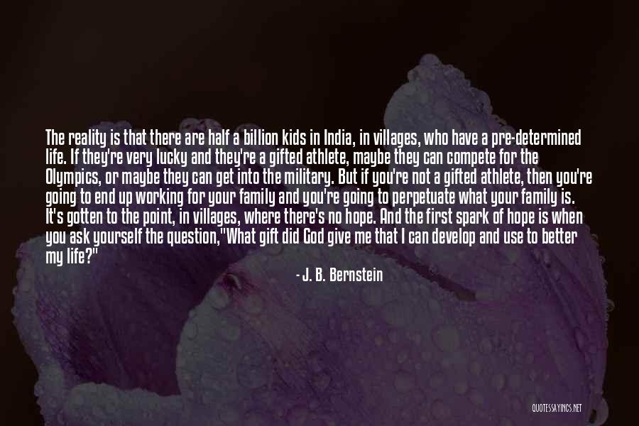 Military Family Life Quotes By J. B. Bernstein