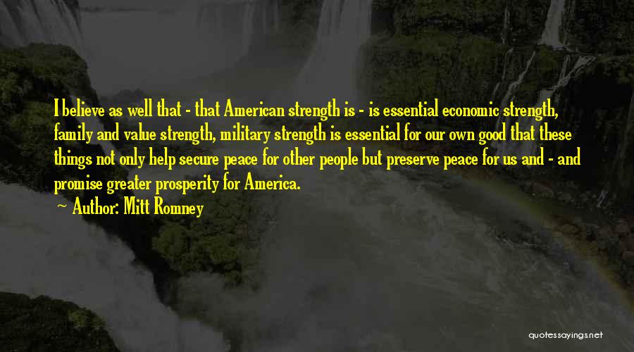 Military Family Strength Quotes By Mitt Romney