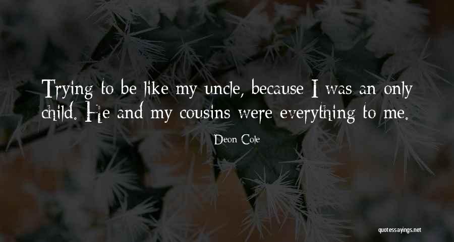 Military Family Tradition Quotes By Deon Cole Military Family Tradition Quotes By Deon Cole