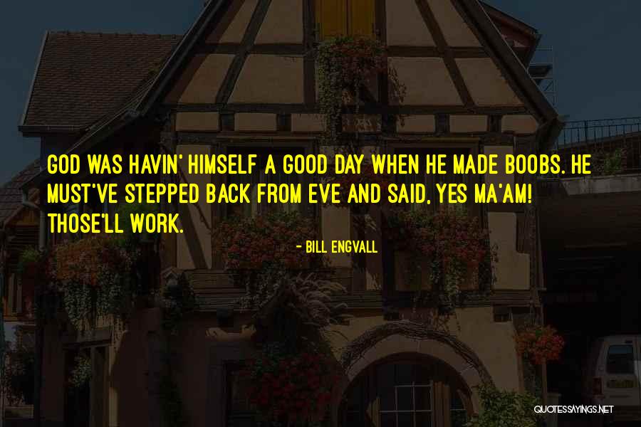Military Farewell Quotes By Bill Engvall Military Farewell Quotes By Bill Engvall