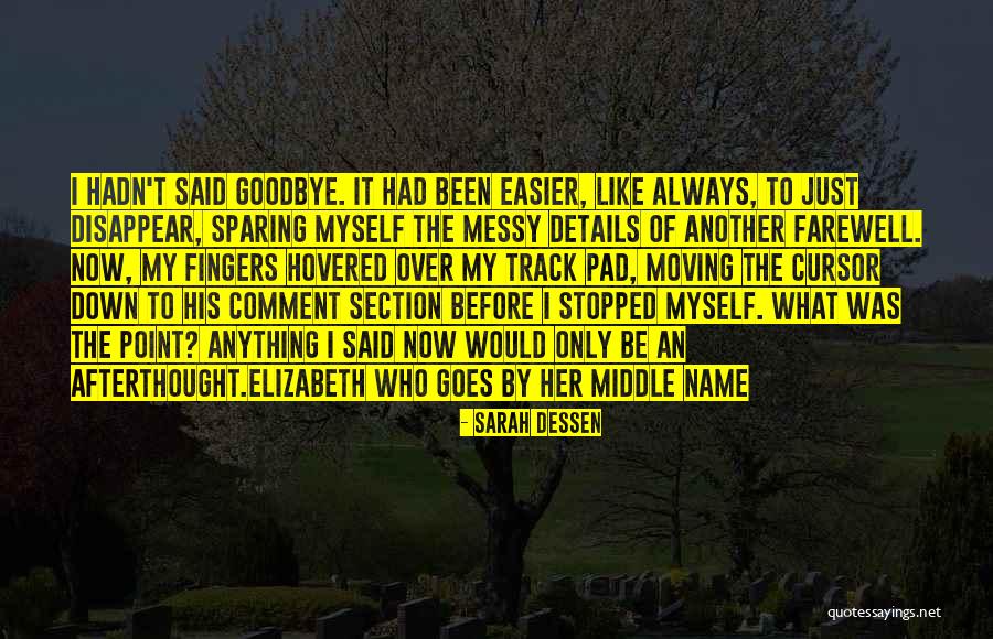 Military Farewell Quotes By Sarah Dessen Military Farewell Quotes By Sarah Dessen