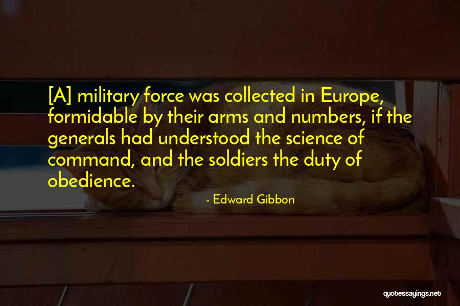 Military Force Quotes By Edward Gibbon Military Force Quotes By Edward Gibbon