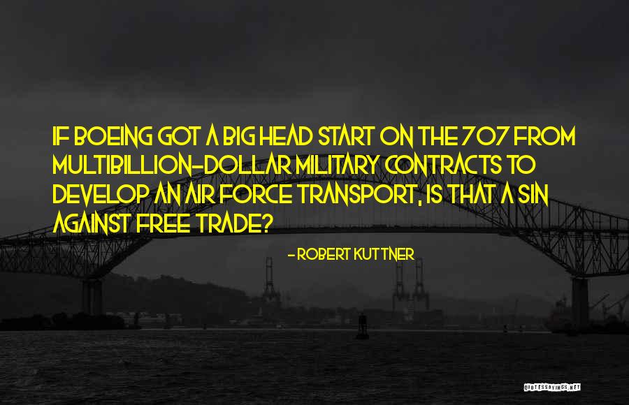 Military Force Quotes By Robert Kuttner Military Force Quotes By Robert Kuttner