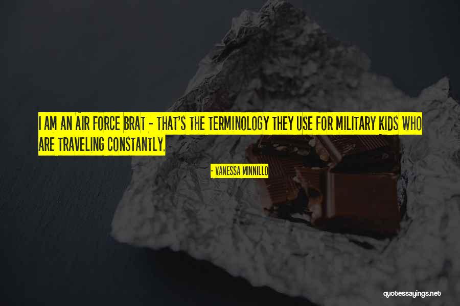 Military Force Quotes By Vanessa Minnillo Military Force Quotes By Vanessa Minnillo
