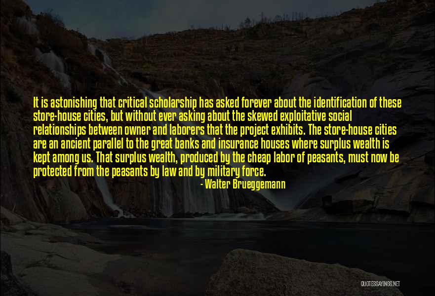 Military Force Quotes By Walter Brueggemann Military Force Quotes By Walter Brueggemann
