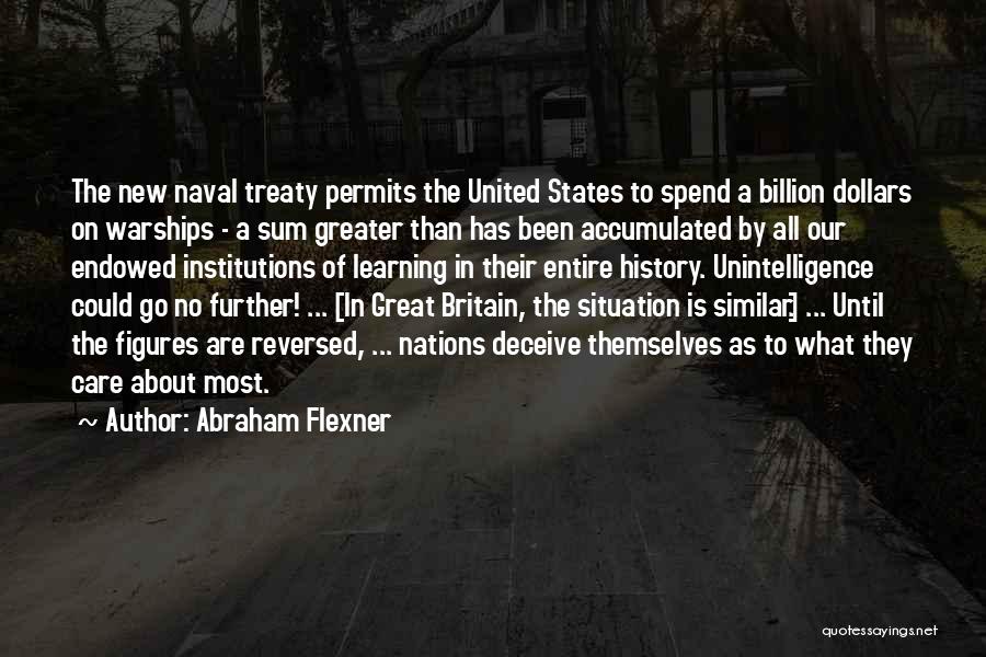 Military Funding Quotes By Abraham Flexner Military Funding Quotes By Abraham Flexner