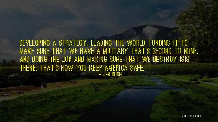 Military Funding Quotes By Jeb Bush