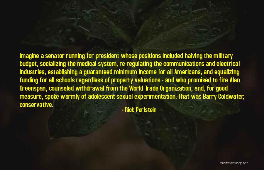 Military Funding Quotes By Rick Perlstein Military Funding Quotes By Rick Perlstein