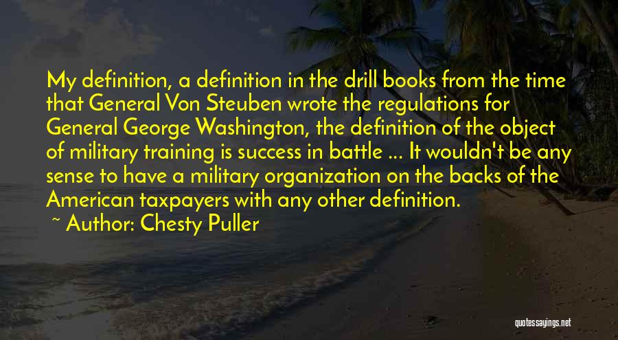 Military General Quotes By Chesty Puller