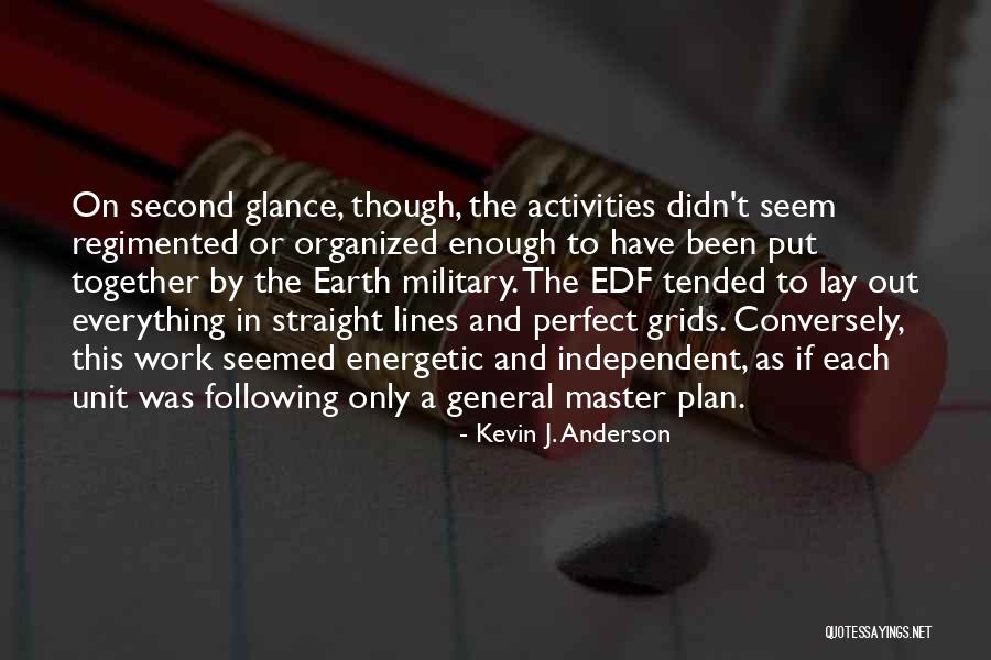 Military General Quotes By Kevin J. Anderson Military General Quotes By Kevin J. Anderson