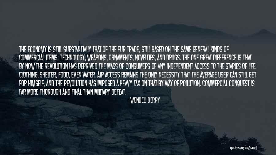 Military General Quotes By Wendell Berry Military General Quotes By Wendell Berry