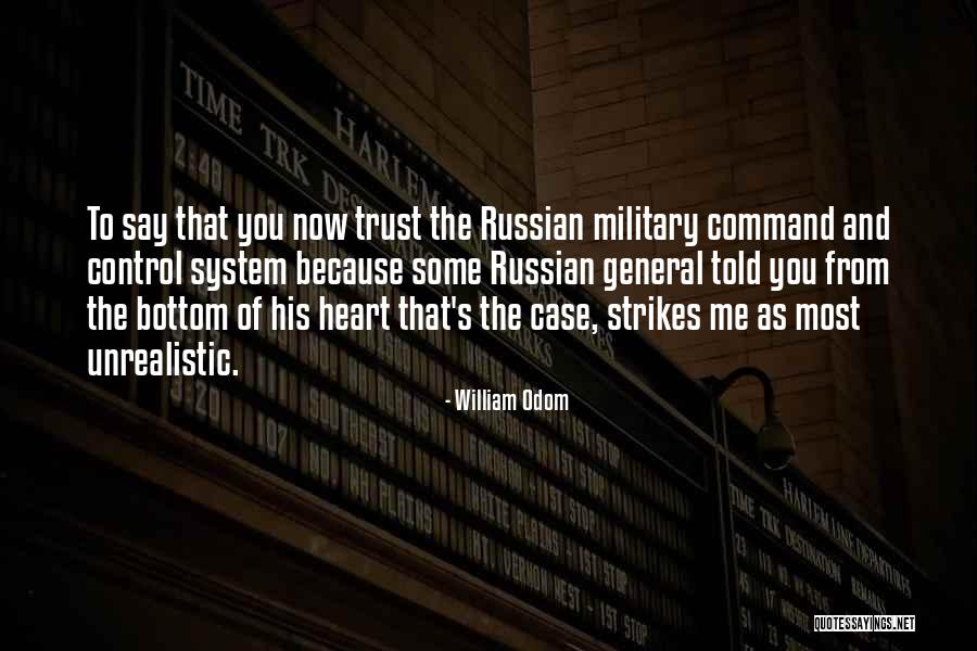 Military General Quotes By William Odom Military General Quotes By William Odom