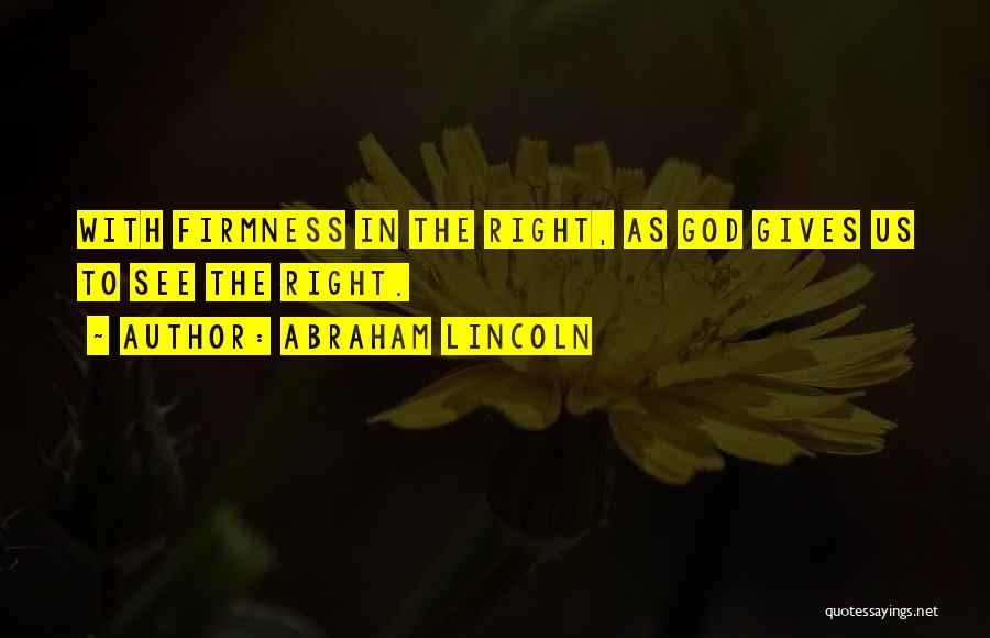 Military God Quotes By Abraham Lincoln