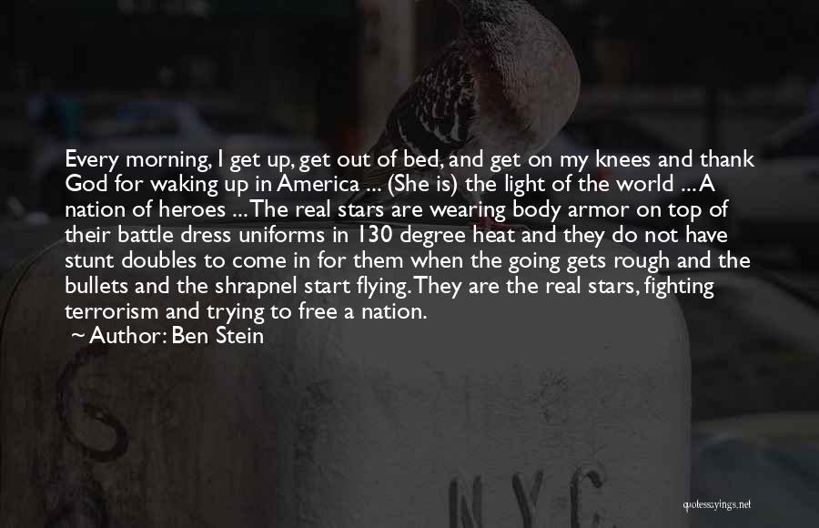 Military God Quotes By Ben Stein