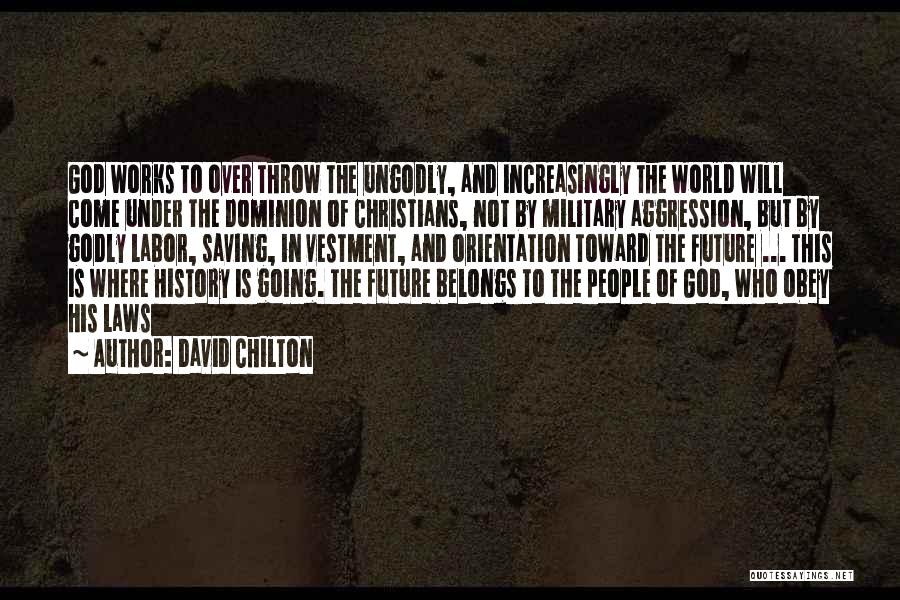 Military God Quotes By David Chilton