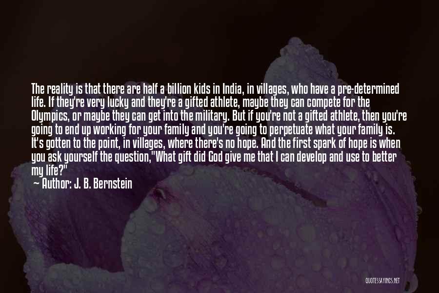 Military God Quotes By J. B. Bernstein