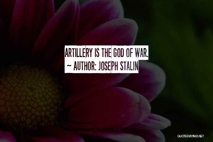 Military God Quotes By Joseph Stalin