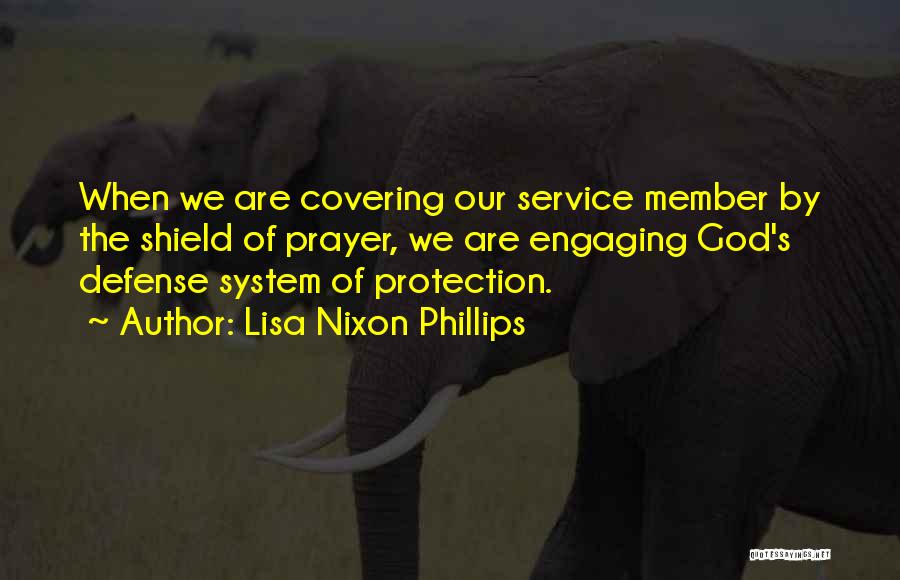 Military God Quotes By Lisa Nixon Phillips