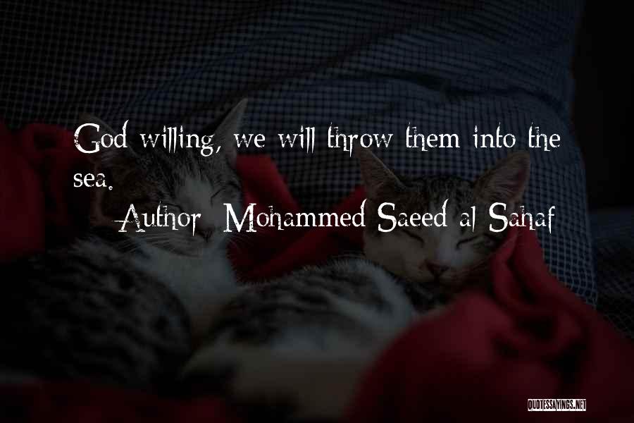 Military God Quotes By Mohammed Saeed Al-Sahaf