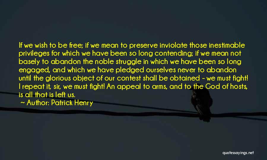 Military God Quotes By Patrick Henry