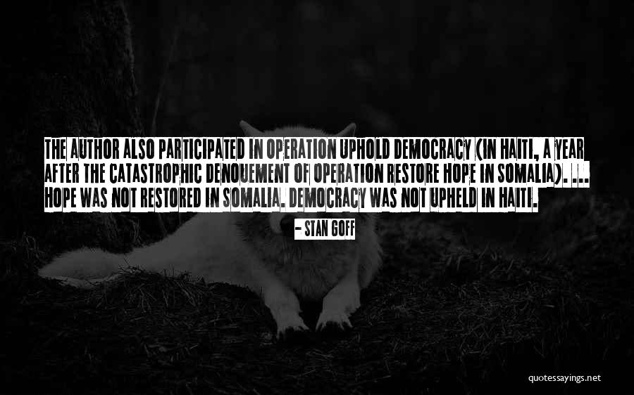 Military Intervention Quotes By Stan Goff Military Intervention Quotes By Stan Goff