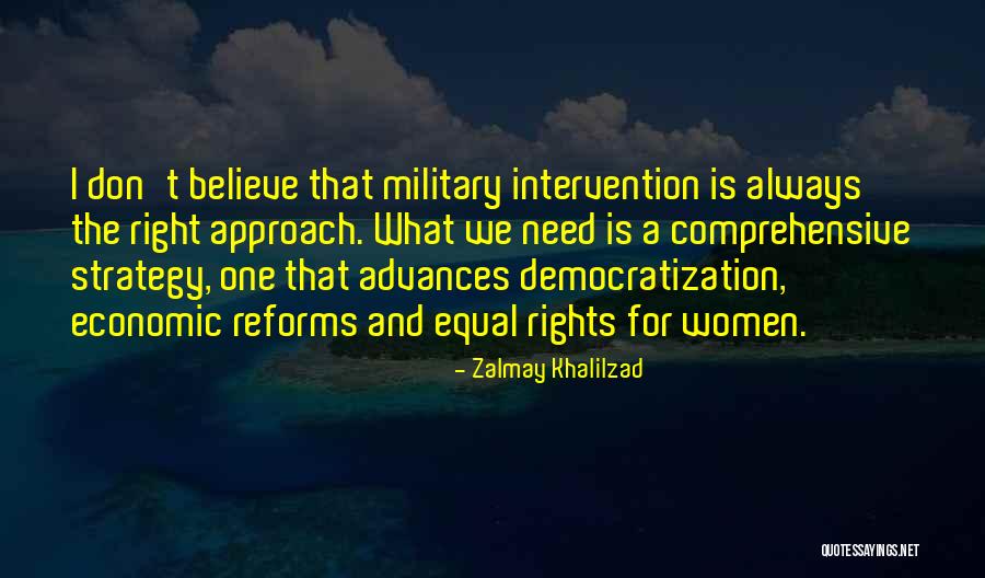 Military Intervention Quotes By Zalmay Khalilzad Military Intervention Quotes By Zalmay Khalilzad