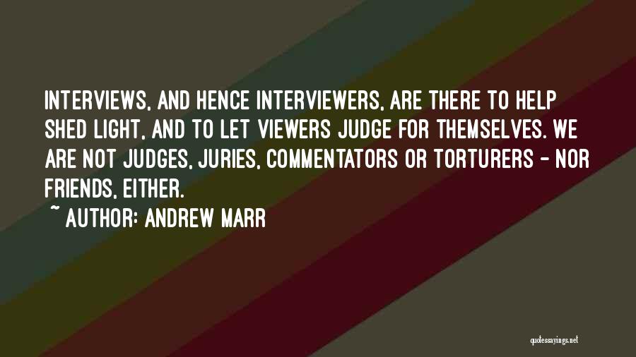 Military July 4th Quotes By Andrew Marr