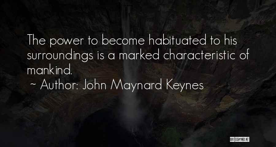 Military July 4th Quotes By John Maynard Keynes