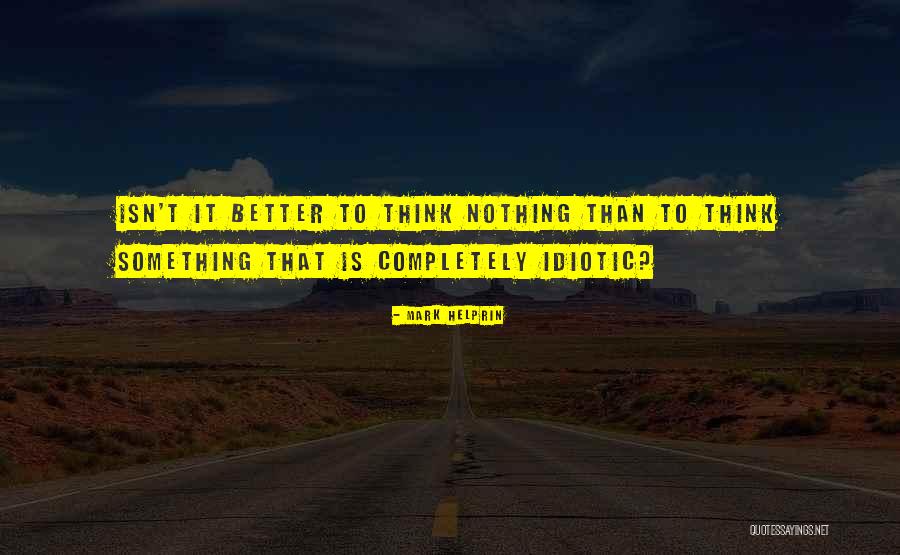 Military K9 Quotes By Mark Helprin Military K9 Quotes By Mark Helprin