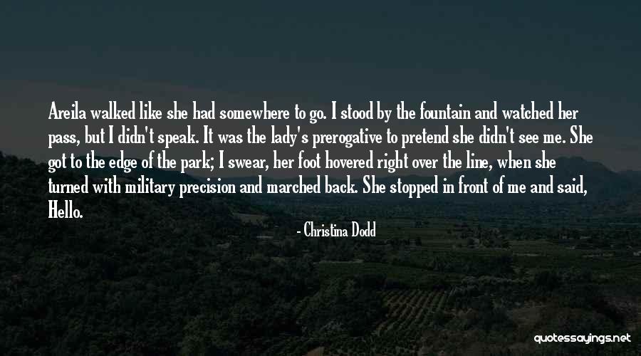 Military Love Quotes By Christina Dodd Military Love Quotes By Christina Dodd