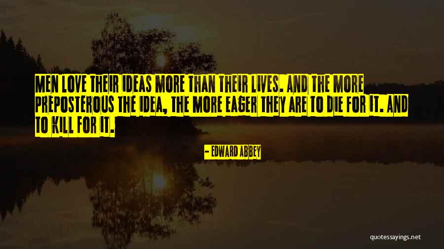 Military Love Quotes By Edward Abbey Military Love Quotes By Edward Abbey