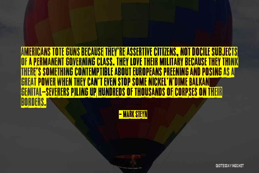 Military Love Quotes By Mark Steyn Military Love Quotes By Mark Steyn
