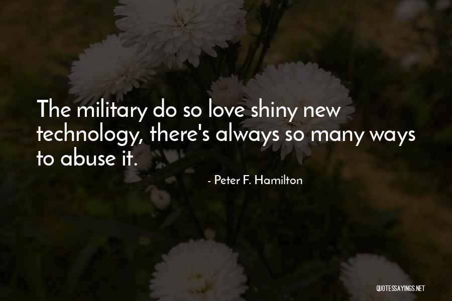 Military Love Quotes By Peter F. Hamilton Military Love Quotes By Peter F. Hamilton